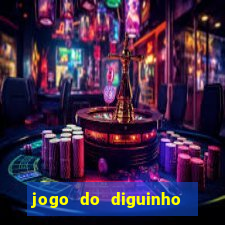 jogo do diguinho para ganhar dinheiro